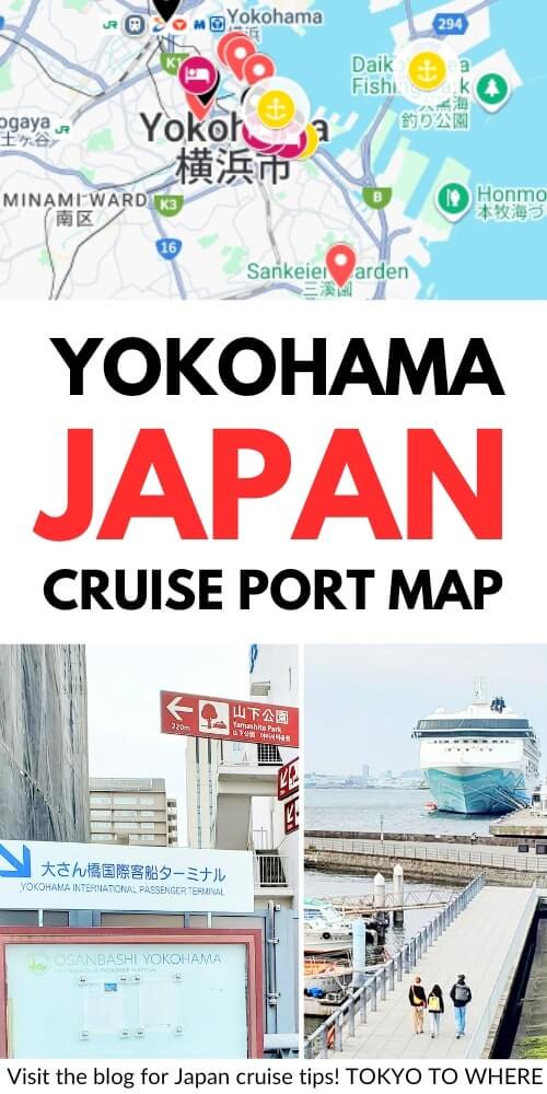 yokohama cruise port map with hotels. tokyo or yokohama before a cruise. japan cruise tips