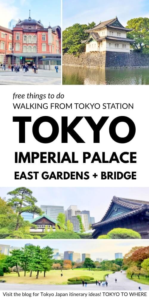 tokyo station to imperial palace east gardens