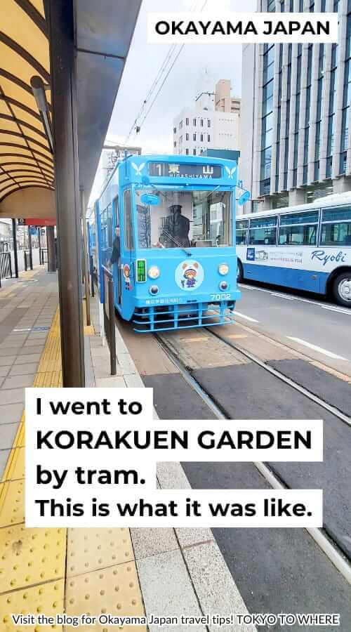 okayama tram to korakuen garden